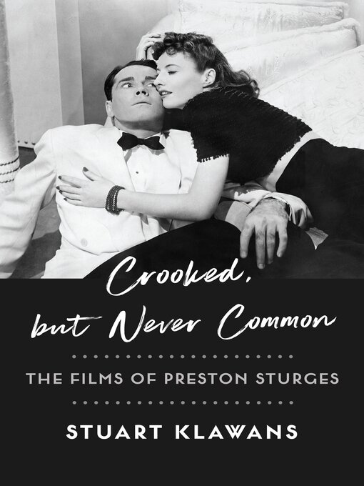 Title details for Crooked, but Never Common by Stuart Klawans - Available